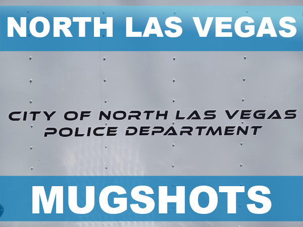 North Las Vegas Mugshots North Las Vegas Mugshots